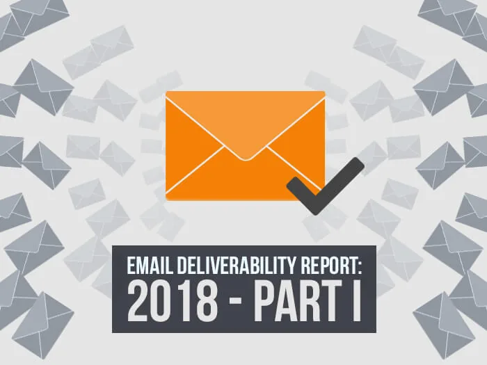 Email Deliverability March 2018 The Top-Performing Newsletter Tools